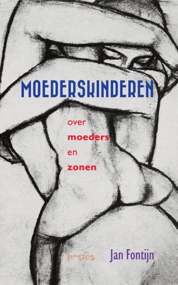 Moederskinderen 9789044639674 Jan Fontijn, Verzenden, Zo goed als nieuw, Jan Fontijn