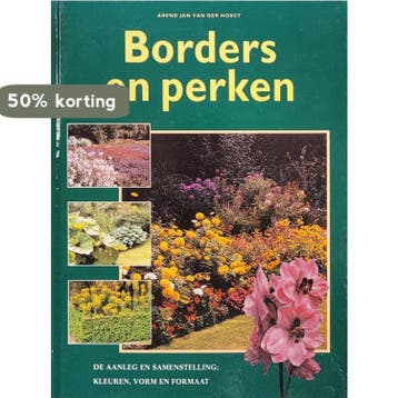 Borders en perken 9789062487844 A.J. van der Horst, Verzenden, A.J. van der Horst