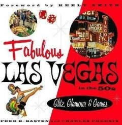 Fabulous las Vegas in the 50s 9781883318055 Fred E Basten, Boeken, Taal | Engels, Zo goed als nieuw, Verzenden