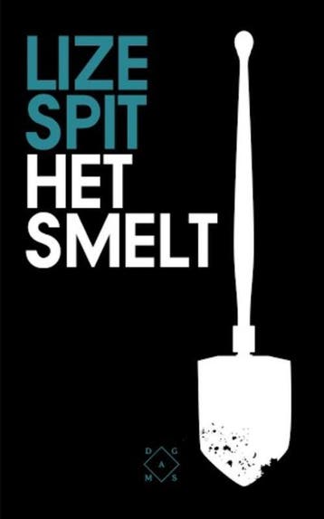 Het smelt 9789082410617 Lize Spit, Boeken, Verzenden, Zo goed als nieuw, Lize Spit