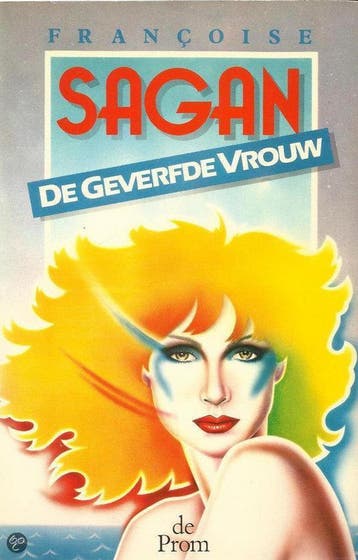 De geverfde vrouw 9789026325151 Françoise Sagan, Verzenden, Françoise Sagan