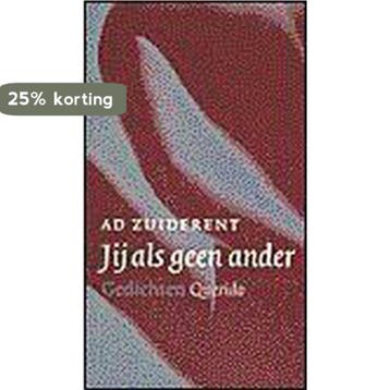 Jij als geen ander 9789021489759 A. Zuiderent, Verzenden, Gelezen, A. Zuiderent