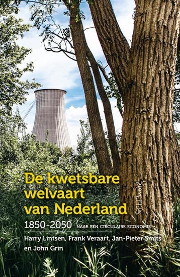 De kwetsbare welvaart van Nederland 1850-2050 9789044636444, Verzenden, Frank Veraart