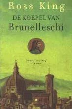 De Koepel van Brunelleschi 9789023408932 R. King, Verzenden, Zo goed als nieuw, R. King