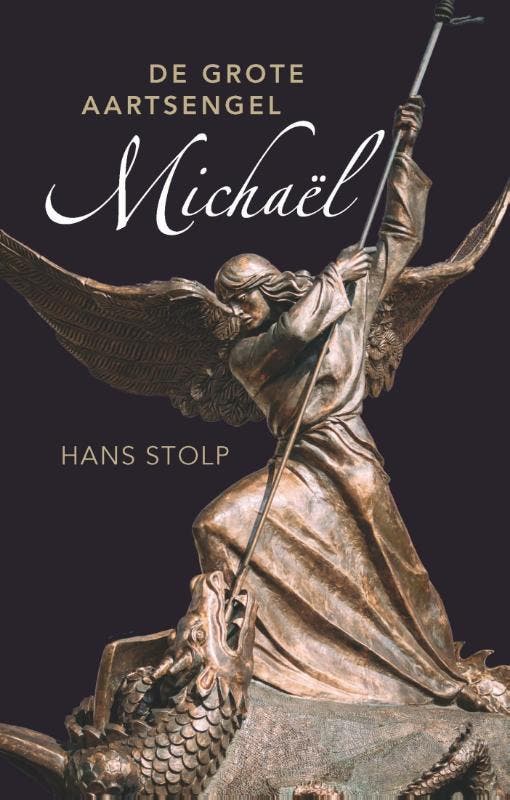 De grote aartsengel Michaël 9789020214109 Hans Stolp, Boeken, Esoterie en Spiritualiteit, Zo goed als nieuw, Verzenden