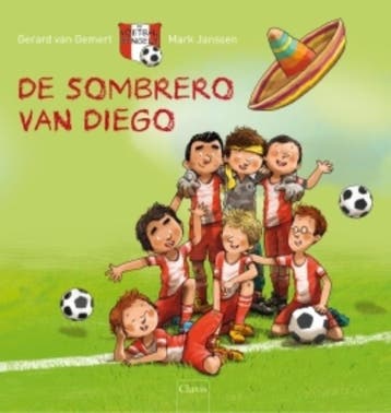 De sombrero van Diego / De voetbalbengels 9789044815764, Verzenden, Zo goed als nieuw, Gerard van Gemert