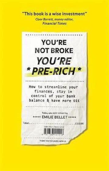 Youre not broke, Youre pre rich 9781788401418, Verzenden, Zo goed als nieuw, Emilie Bellet