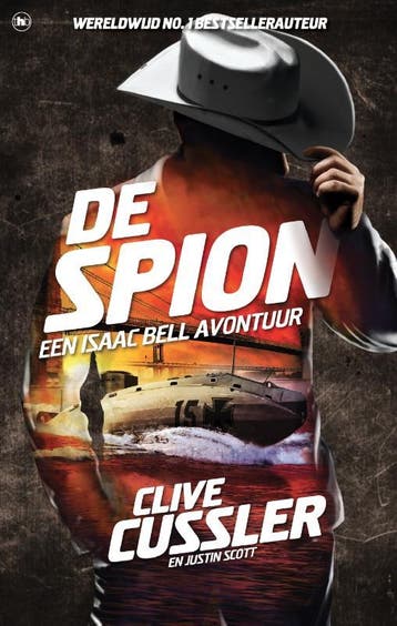 De spion / Isaac Bell-avonturen 9789044350920 Clive Cussler, Verzenden, Gelezen, Clive Cussler