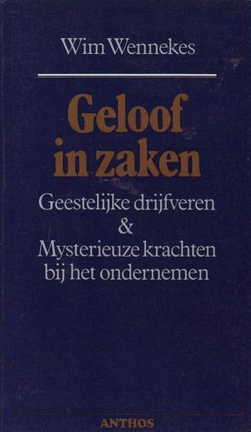 Geloof in zaken 9789060741788 Wennekes, Verzenden, Wennekes