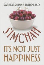 Simchah Its Not Just Happiness 9781422602188, Verzenden