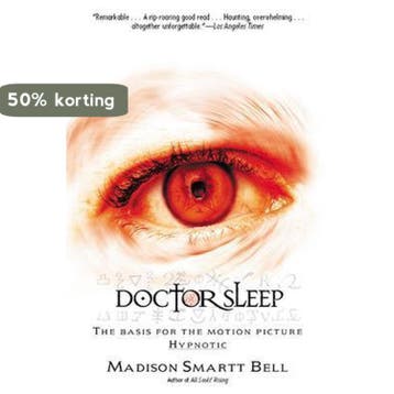 Doctor Sleep 9780802140166 Madison Smartt Bell, Verzenden, Madison Smartt Bell