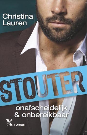 Onafscheidelijk & onbereikbaar / Stouter / 6 9789401607537, Boeken, Verzenden, Zo goed als nieuw, Christina Lauren