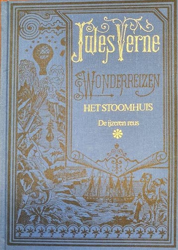 Stoomhuis / 1 de yzeren reus 9789010040411 Jules Verne, Verzenden, Jules Verne