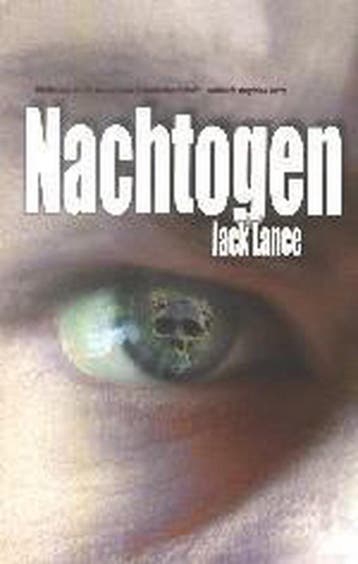 NACHTOGEN 9789080634527 Jack Lance, Verzenden, Jack Lance