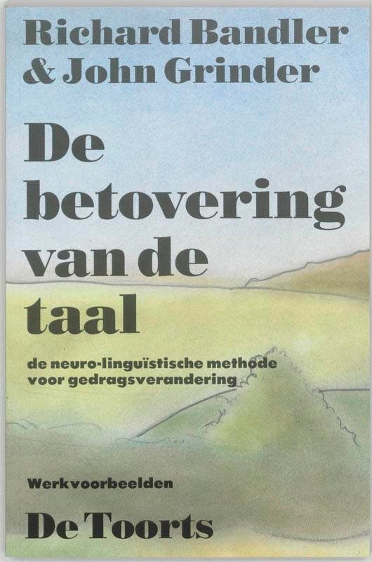 De betovering van de taal 9789060203316 John Grinder, Boeken, Psychologie, Gelezen, Verzenden