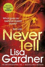 Never Tell 9781780897714 Gardner, Verzenden, Gardner