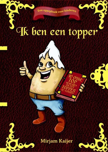 Ik ben een topper 9789020638110 Mirjam Kaijer, Verzenden, Mirjam Kaijer