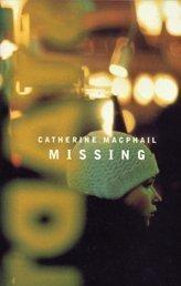 Missing 9780747548737 Catherine Macphail, Verzenden, Catherine Macphail