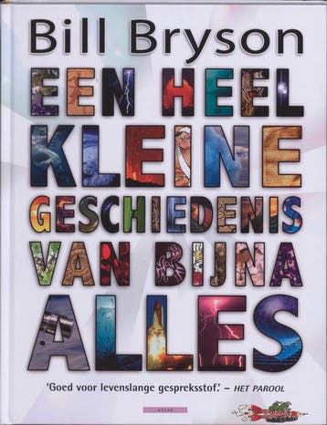 Een heel kleine geschiedenis van bijna alles 9789045008752, Verzenden, Bill Bryson