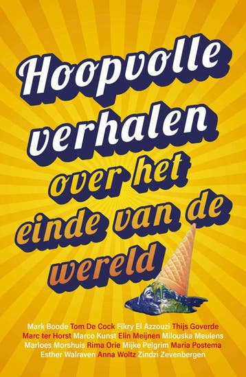 Hoopvolle verhalen over het einde van de wereld (Nieuw), Boeken, Verzenden, Nieuw