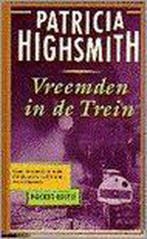 Vreemden in de trein / AP-crime 9789029519946 P. Highsmith, Verzenden, P. Highsmith