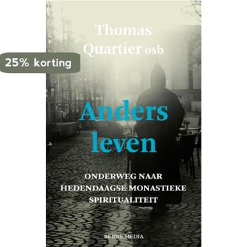 Anders leven 9789089721877 Thomas Quartier, Verzenden, Thomas Quartier