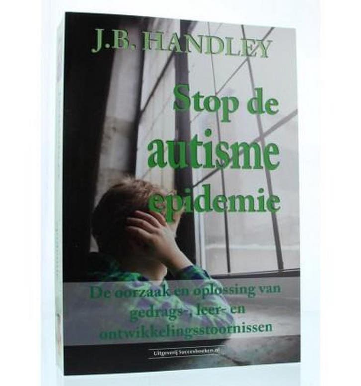 Stop de autisme-epidemie 9789492665416 J.B. Handley, Boeken, Gezondheid, Dieet en Voeding, Gelezen, Verzenden