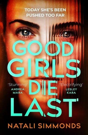 Good Girls Die Last 9781035400140 Natali Simmonds, Verzenden, Natali Simmonds