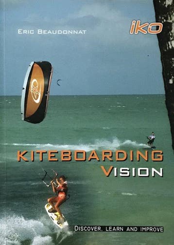 Kiteboarding Vision 9789993499923 Eric Beaudonnat, Verzenden, Eric Beaudonnat
