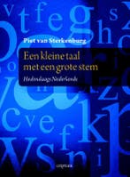 Een kleine taal met een grote stem 9789055946570, Boeken, Verzenden, Gelezen, P. van Sterkenburg