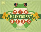 The Rainforest Book 9780241395776 Charlotte Milner, Verzenden, Zo goed als nieuw, Charlotte Milner