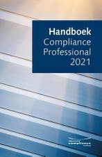 Handboek Compliance Professional 2021 9789491252389, Boeken, Verzenden, Zo goed als nieuw