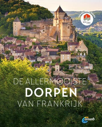 De allermooiste dorpen van Frankrijk 9789018045920, Verzenden, Gelezen