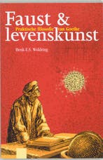 Faust en levenskunst 9789076988801 H.E.S. Woldring, Verzenden, Zo goed als nieuw, H.E.S. Woldring