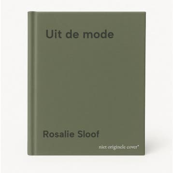 Uit de mode 9789059830394 Rosalie Sloof, Verzenden, Rosalie Sloof