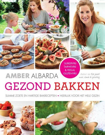 Gezond Bakken | Amber Albarda | Nieuw, Boeken, Verzenden, Nieuw, Amber Albarda