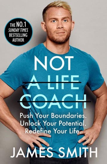 Not a Life Coach Push Your Boundaries Unlock Your Potential, Verzenden, James Smith