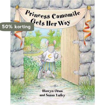 Princess Camomile Gets Her Way 9780862648367 Hiawyn Oram, Verzenden, Hiawyn Oram