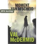 Moment van afscheid 9789021023366 Val McDermid, Verzenden, Val McDermid