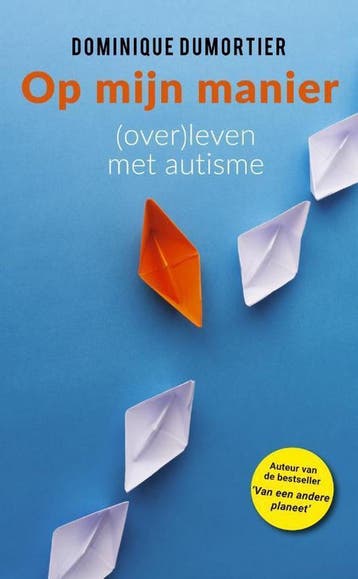 Op mijn manier 9789492883353 Dominique Dumortier, Verzenden, Gelezen, Dominique Dumortier