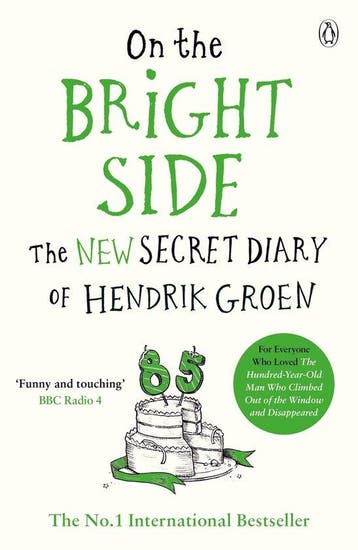 On the Bright Side 9781405930307 Hendrik Groen, Verzenden, Zo goed als nieuw, Hendrik Groen
