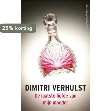 De laatste liefde van mijn moeder 9789025438180, Boeken, Verzenden, Zo goed als nieuw, Dimitri Verhulst