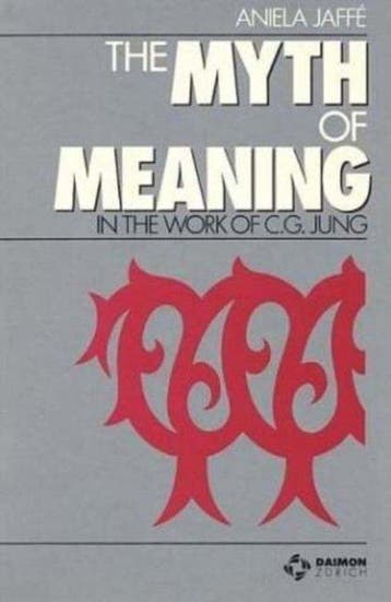 The Myth of Meaning in the Work of C. G. Jung - Aniela Jaffe, Boeken, Verzenden, Nieuw