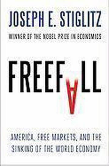 Freefall 9780393075960 Joseph E. Stiglitz, Verzenden, Joseph E. Stiglitz
