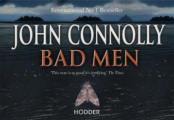 Bad Men 9781444730425 John Connolly, Verzenden, Zo goed als nieuw, John Connolly