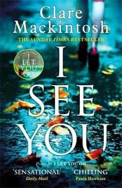 I see you 9780751566048 Clare Mackintosh, Livres, Langue | Anglais, Envoi