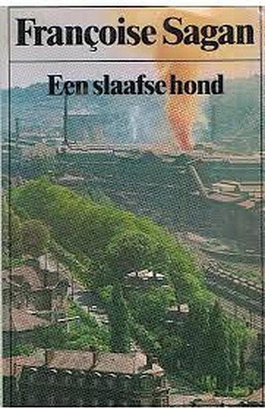 Een slaafse hond - Sagan, Boeken, Romans, Verzenden