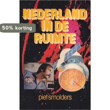 Nederland in de ruimte 9789062070435 Smolders, Verzenden, Gelezen, Smolders