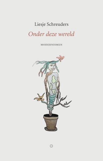 Onder deze wereld 9789492313867 Liesje Schreuders, Boeken, Verzenden, Zo goed als nieuw, Liesje Schreuders