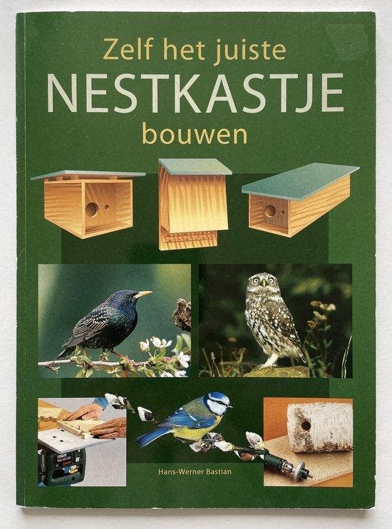 Zelf het juiste nestkastje bouwen 9789043818797, Boeken, Literatuur, Zo goed als nieuw, Verzenden
